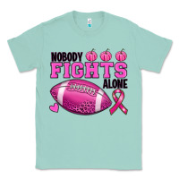 Seafoam nobody fights alone Classic Tee - RanaPortraitStore