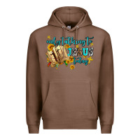 Chestnut only talking to jesus today Premium Hoodie - AdoDesignShop
