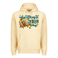 Pina Colada only talking to jesus today Premium Hoodie - AdoDesignShop