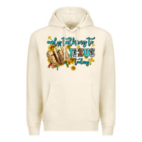 Tofu only talking to jesus today Premium Hoodie - AdoDesignShop