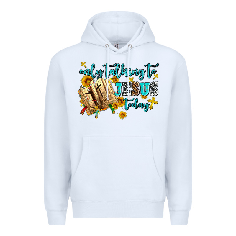 Only Talking To Jesus Today Premium Hoodie by AdoDesignShop | Teevron
