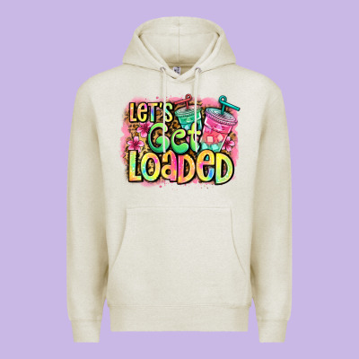 Let's Get Loaded Premium Hoodie Designed By Jasminsmagicworld