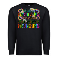 Black what a beautiful day to respect other people's pro Premium Sweatshirt - Zillion Design Studio