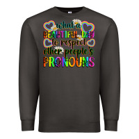 Smoke what a beautiful day to respect other people's pro Premium Sweatshirt - Zillion Design Studio