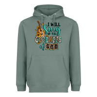 Sage i will sing of the goodness of god Heavyweight Hoodie - RanaPortraitStore