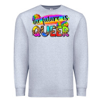 Heather Grey the future is queer Premium Sweatshirt - Zillion Design Studio