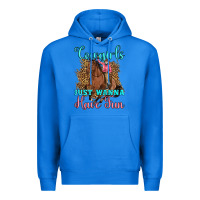True Royal cowgirls just wanna have fun Premium Hoodie - Artiststas