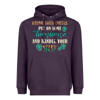 Plum drink your coffee and handle your shit Heavyweight Hoodie - texasbilliewilder