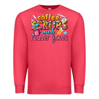 Cardinal coffee scrubs and rubber gloves Premium Sweatshirt - texasbilliewilder