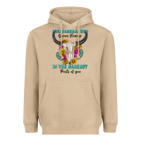Find Someone Who In The Darkest Parts Of You Heavyweight Hoodie | Teevron