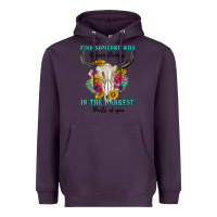 Plum find someone who in the darkest parts of you Heavyweight Hoodie - texasbilliewilder