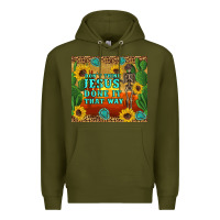 Army Green don't think jesus done it that way western skeleton cactus Premium Hoodie - Artiststas
