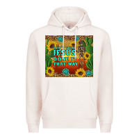Pale Pink don't think jesus done it that way western skeleton cactus Premium Hoodie - Artiststas