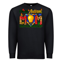 Black i'm an autism mom what's your superpower Premium Sweatshirt - Zillion Design Studio