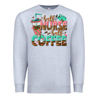Heather Grey half nurse half coffee Premium Sweatshirt - texasbilliewilder