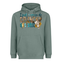 Sage i just wanna do country Heavyweight Hoodie - texasbilliewilder