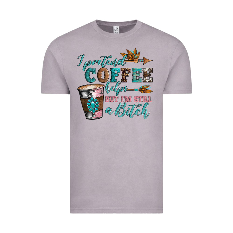 I Pretend Coffee Helps But I'm Still A Bitch Vintage Tee by Artiststas | Teevron