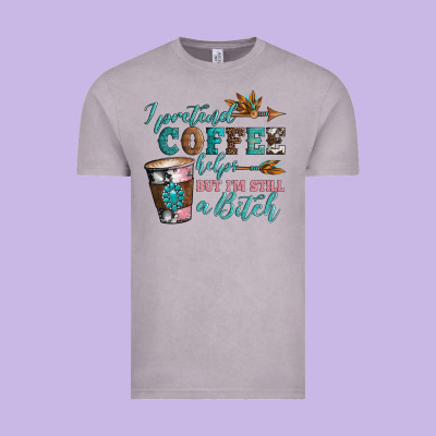 I Pretend Coffee Helps But I'm Still A Bitch Vintage Tee Designed By Artiststas
