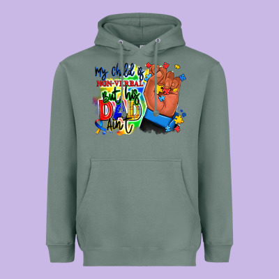 Heavyweight Hoodie my child is non verbal but his dad aint afro hand