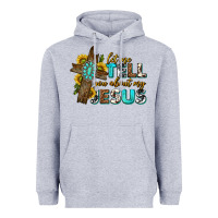 Heather Grey let me tell you about my jesus western Heavyweight Hoodie - texasbilliewilder