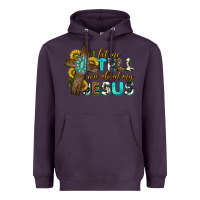 Plum let me tell you about my jesus western Heavyweight Hoodie - texasbilliewilder