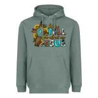 Sage let me tell you about my jesus western Heavyweight Hoodie - texasbilliewilder