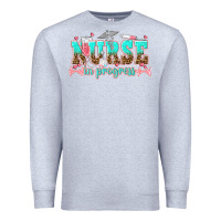 Heather Grey nurse in progress tbw Premium Sweatshirt - texasbilliewilder