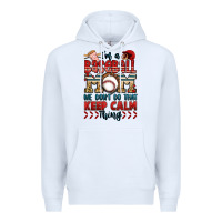 White i'm a baseball mom we don't do that keep calm thin Premium Hoodie - Jasminsmagicworld