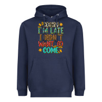 Navy sorry i am late i didnt want to come Heavyweight Hoodie - texasbilliewilder