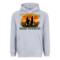 Heather Grey the world needs more cowboys Heavyweight Hoodie - texasbilliewilder