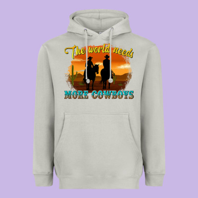 Heavyweight Hoodie the world needs more cowboys