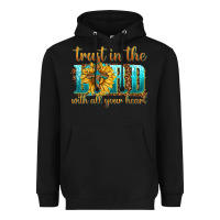 Black trust in the lord with all your heart Heavyweight Hoodie - texasbilliewilder