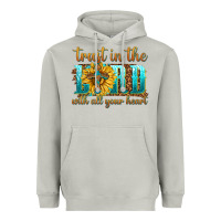 Moon Dust trust in the lord with all your heart Heavyweight Hoodie - texasbilliewilder