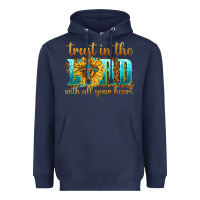 Navy trust in the lord with all your heart Heavyweight Hoodie - texasbilliewilder