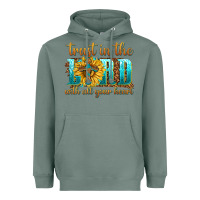 Sage trust in the lord with all your heart Heavyweight Hoodie - texasbilliewilder