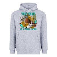 Heather Grey try that in a small town Heavyweight Hoodie - texasbilliewilder
