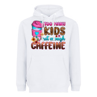 White too many kids not enough caffeine Heavyweight Hoodie - Zillion Design Studio