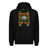 Black i'm a soccer mom we don't do that keep calm thing Premium Hoodie - Jasminsmagicworld
