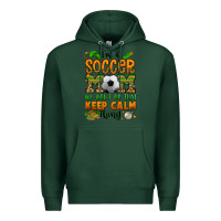 Sports Green i'm a soccer mom we don't do that keep calm thing Premium Hoodie - Jasminsmagicworld