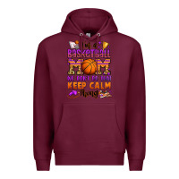 Burgundy i'm a baskeball mom we don't do that keep calm thi Premium Hoodie - Jasminsmagicworld
