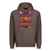 Coffee i'm a baskeball mom we don't do that keep calm thi Premium Hoodie - Jasminsmagicworld