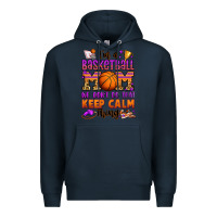 Navy i'm a baskeball mom we don't do that keep calm thi Premium Hoodie - Jasminsmagicworld