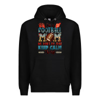 Black i'm a american football mom we don't do that keep Premium Hoodie - Jasminsmagicworld