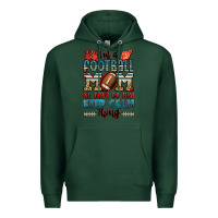 Sports Green i'm a american football mom we don't do that keep Premium Hoodie - Jasminsmagicworld