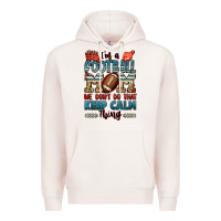Pale Pink i'm a american football mom we don't do that keep Premium Hoodie - Jasminsmagicworld