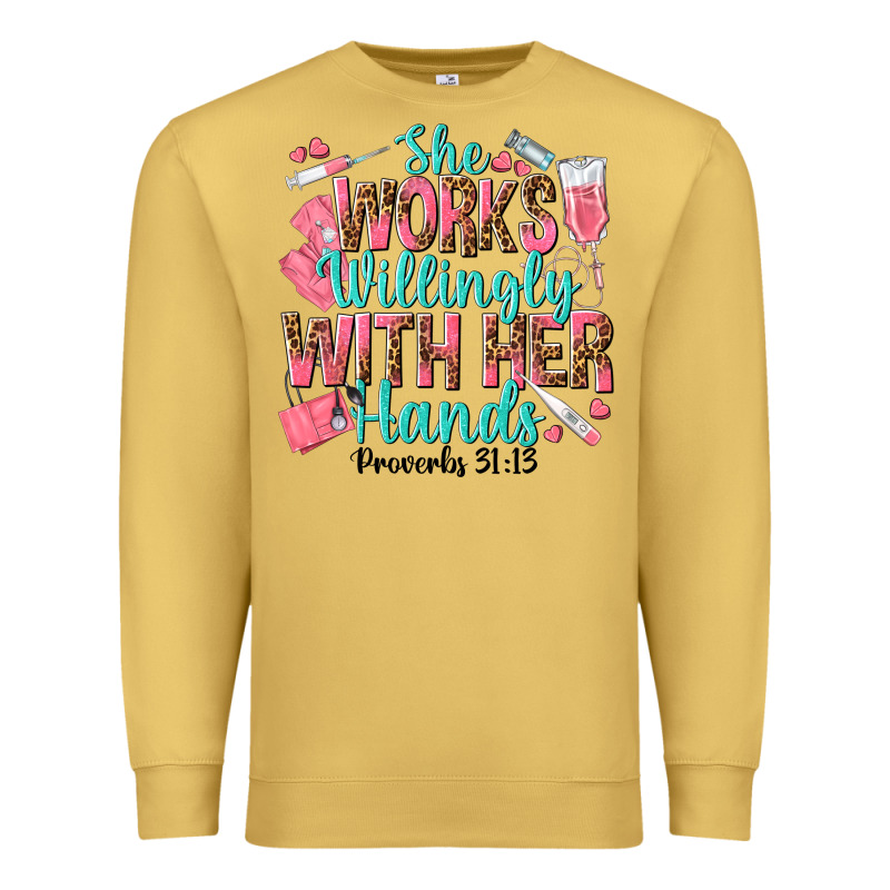 She Works Willingly With Her Hands Premium Sweatshirt by texasbilliewilder | Teevron
