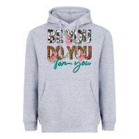 Heather Grey be you do you for you Heavyweight Hoodie - texasbilliewilder
