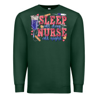 Sports Green sleep all day nurse all night Premium Sweatshirt - texasbilliewilder