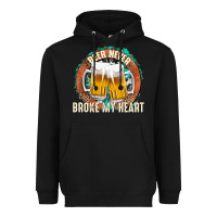 Black beer never broke my heart Heavyweight Hoodie - texasbilliewilder