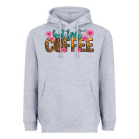 Heather Grey but first coffee Heavyweight Hoodie - texasbilliewilder